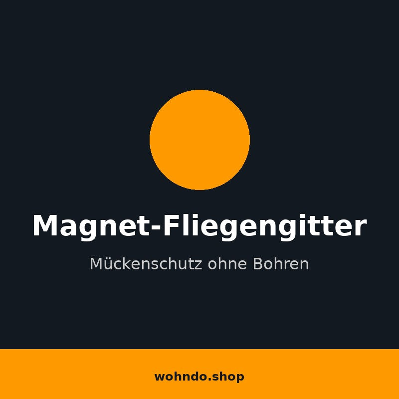 Magnet-Fliegengitter für Fenster – Mückenschutz ohne Bohren