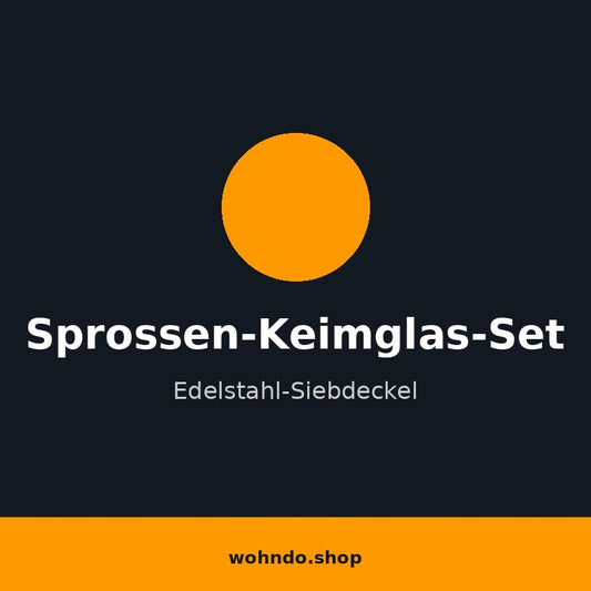 Sprossen-Keimglas-Set mit Edelstahl-Siebdeckel